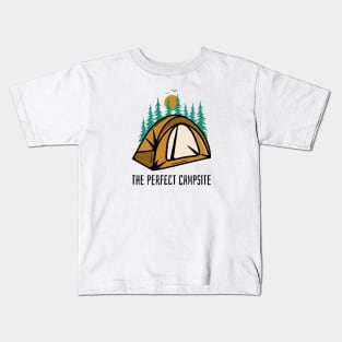 The Perfect Campsite Kids T-Shirt